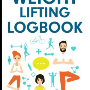 Weight Lifting LogBook: Best Workout Log-100 Pages