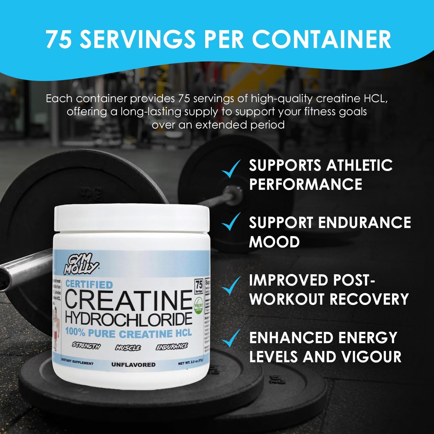 Gym Molly Creatine Hydrochloride Powder, Highly Soluble Creatine Hydrochloride, Unflavoured, Vegan, Workout Supplement for Men and Women, Muscle Builder Creatine Supplement (75 Servings, 750mg) - Image 5