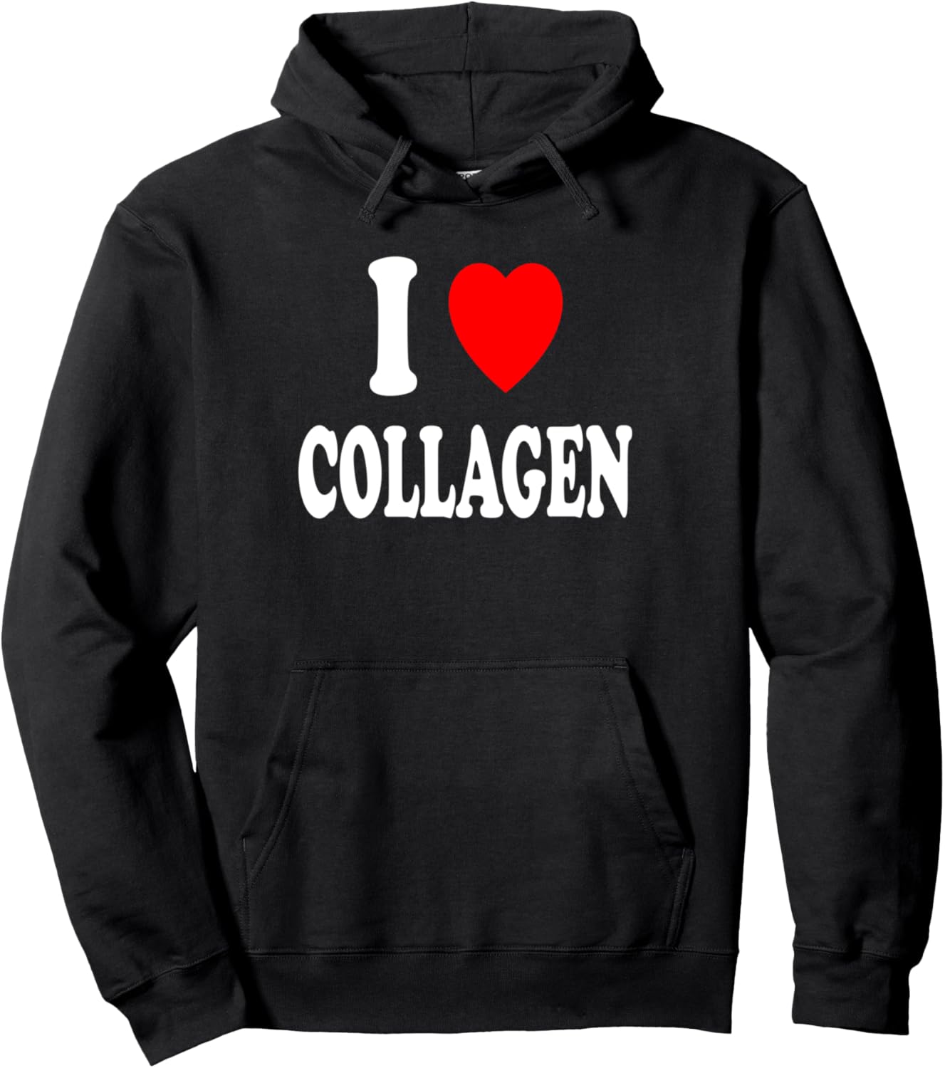 I Heart (Love) Collagen Beauty Supplement Workout Gym Pullover Hoodie