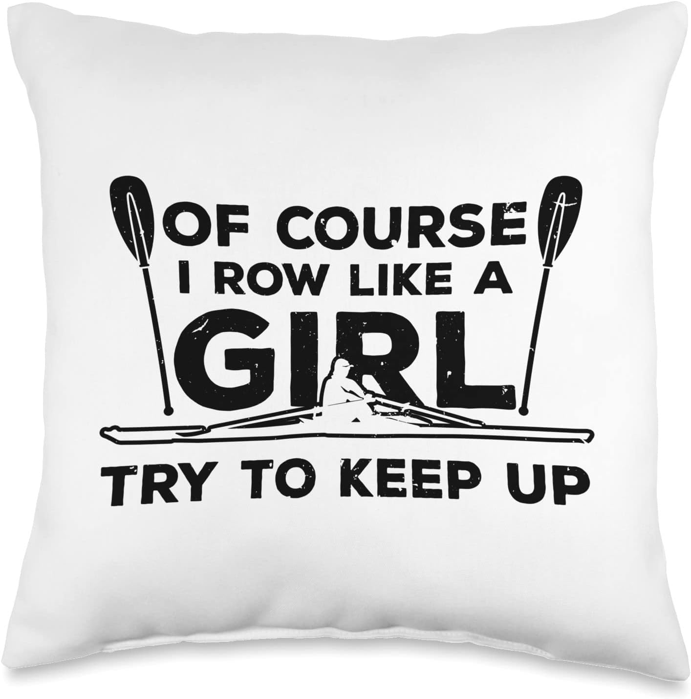 Funny Rowing For Women Girls Paddling Oar Row Machine Rower Throw Pillow