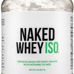 NAKED Whey Isolate Protein – Only 2 Ingredients, 30g Grass-Fed Protein, Zero Carb, Unflavored, Undenatured, Non-GMO, No Soy, Gluten-Free, No Preservatives – 28 Servings