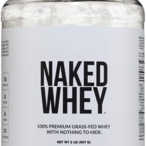 NAKED Whey 2LB 100% Grass Fed Whey Protein Powder – Only 1 Ingredient, Unflavored Whey Protein, Undenatured, Gluten Free, Soy Free, No GMOs, No Preservatives