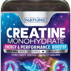 Built by Nature Creatine Monohydrate Pills – Micronized Creatine Supplement for Men & Women – Muscle Strength, Energy, Endurance, and Recovery – Gluten-Free, Vegan, Non-GMO – 120 Capsules