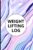 Weight Lifting Log: Best Bodybuilding Weightlifting Exercise Log Book